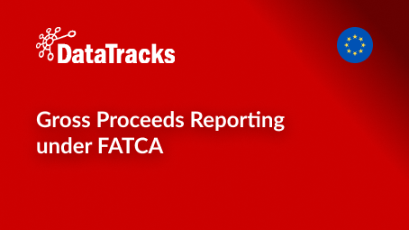Gross Proceeds Reporting under FATCA