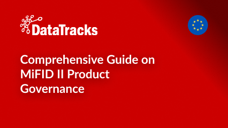 Comprehensive Guide on MiFID II Product Governance