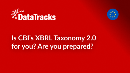Is CBI’s XBRL Taxonomy 2.0 for you_ Are you prepared_