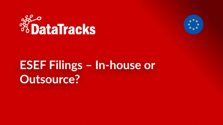 ESEF Filings – In-house or Outsource_
