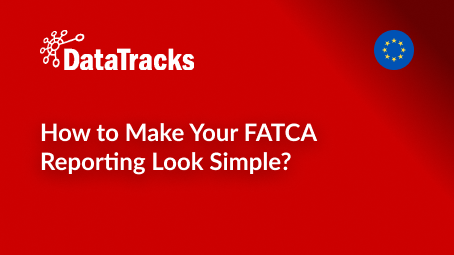 How to Make Your FATCA Reporting Look Simple_