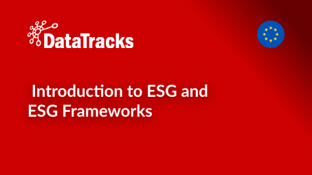 Introduction to ESG and ESG Frameworks