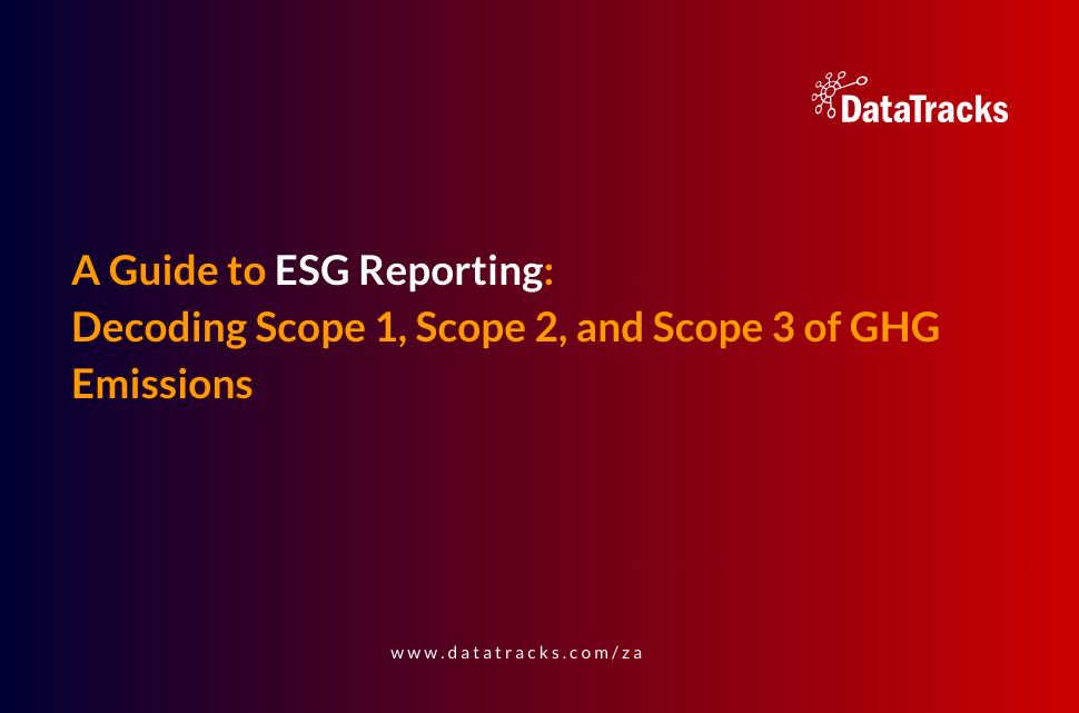 Decoding Scope 1, 2, and 3 Emissions A Guide to ESG Reporting in ZA