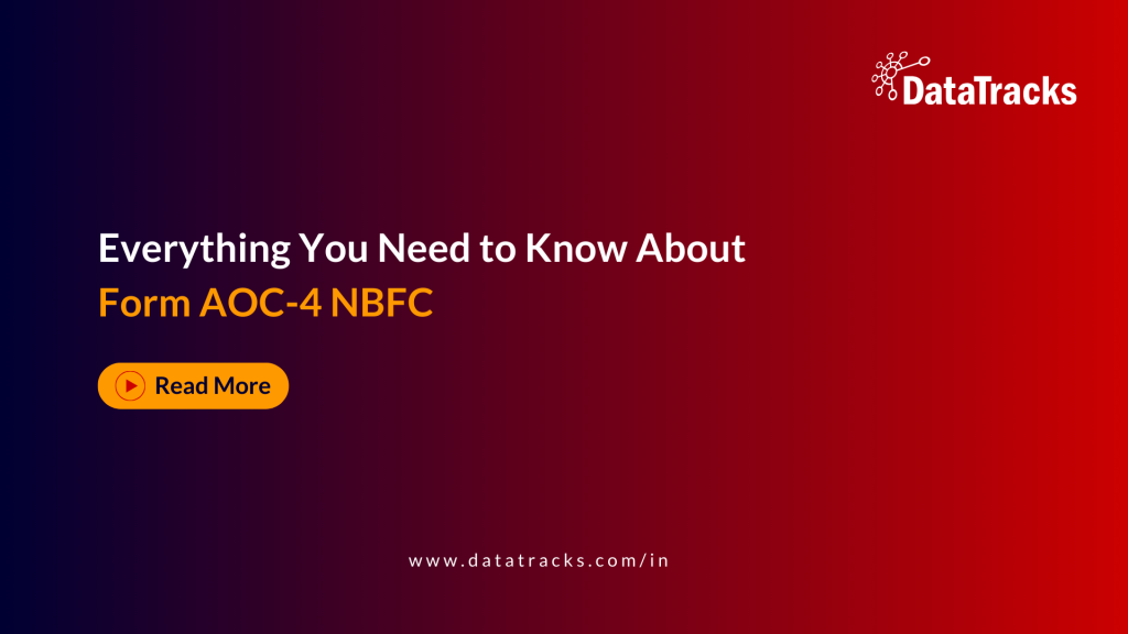 Everything You Need to Know About Form AOC-4 NBFC
