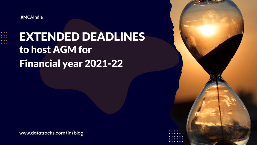 Extended deadlines to host AGM for Financial Year 2021-22