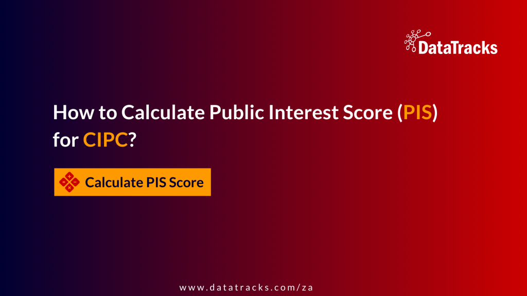 How to Calculate Public Interest Score PIS for CIPC