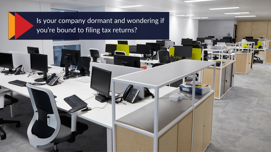 UK Blog - Is your company dormant and wondering if you’re bound to filing tax returns?