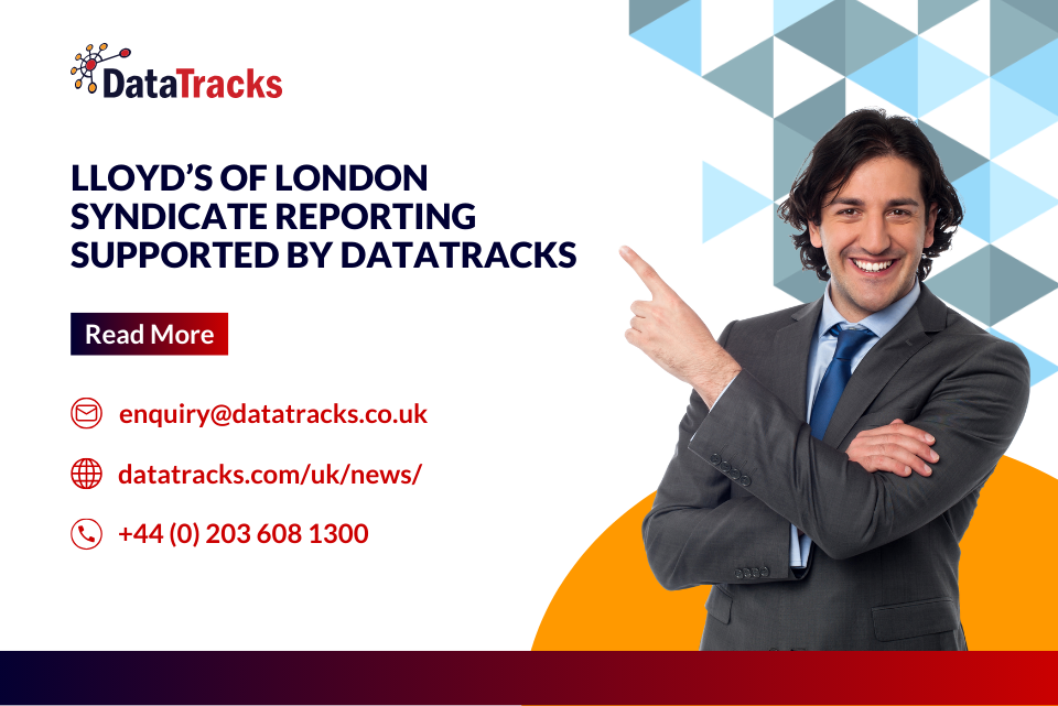 Lloyd’s of London Syndicate Reporting Supported by DataTracks