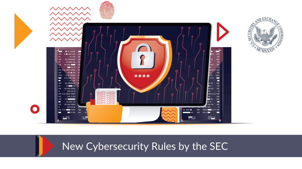 New Cybersecurity Rules by the SEC