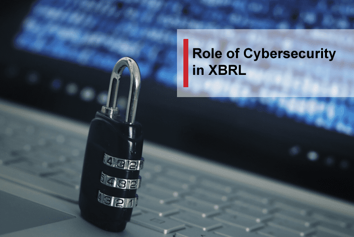 Role of Cybersecurity in XBRL