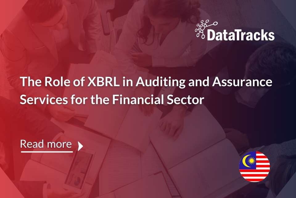 The Role of XBRL in Auditing and Assurance Services for the Financial Sector in Malaysia _Datatracks