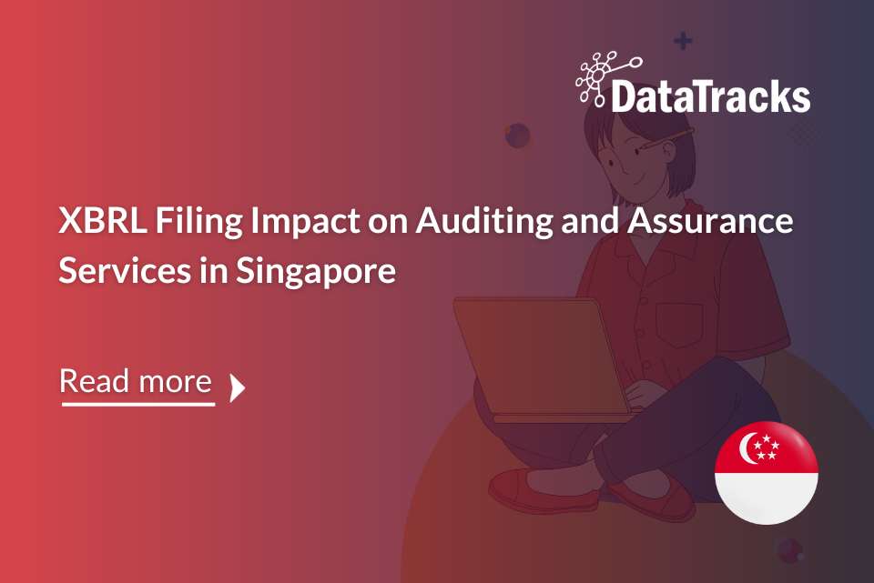 XBRL Filing Impact on Auditing and Assurance Services in Singapore_DataTracks