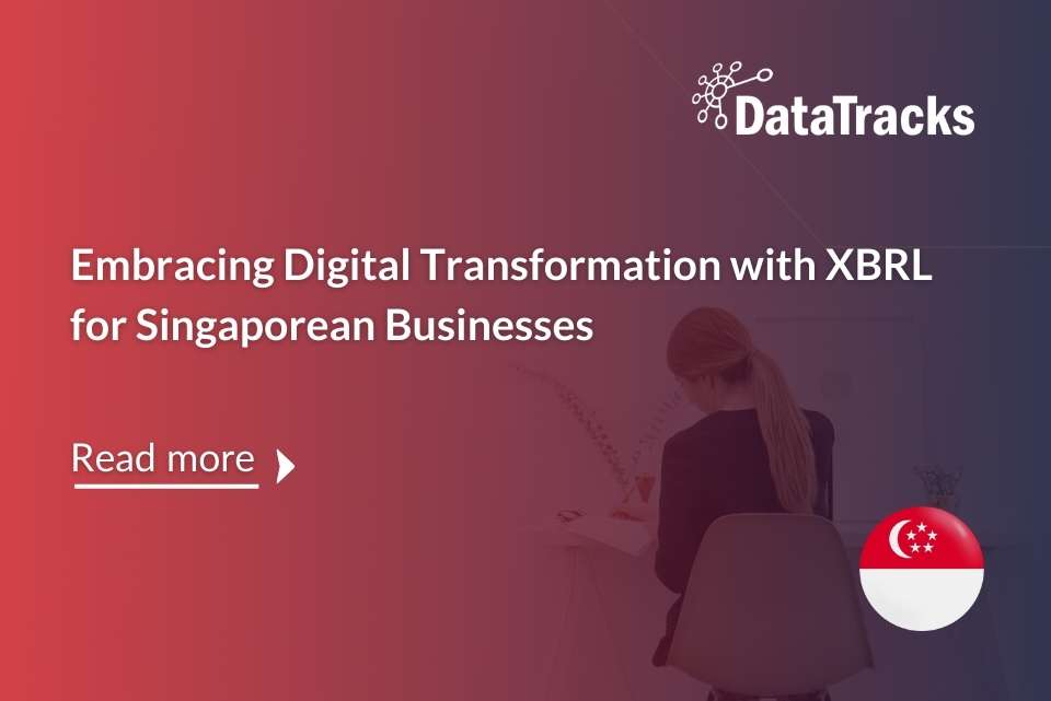 XBRL and Digital Transformation Insights for Singaporean Businesses_DataTracks
