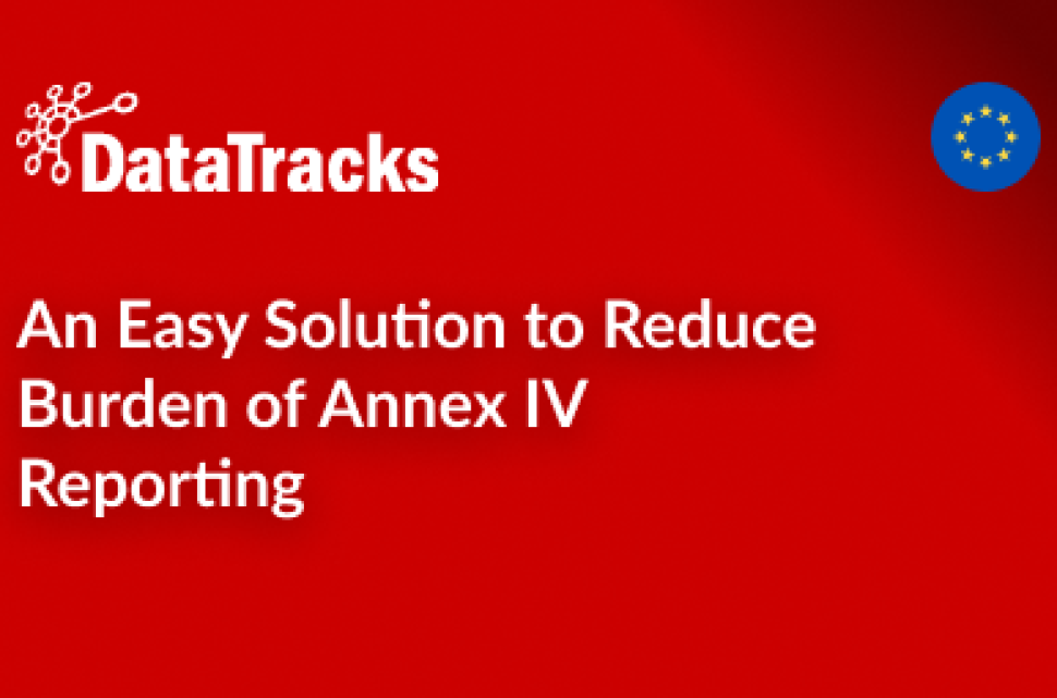 An Easy Solution to Reduce Burden of Annex IV Reporting
