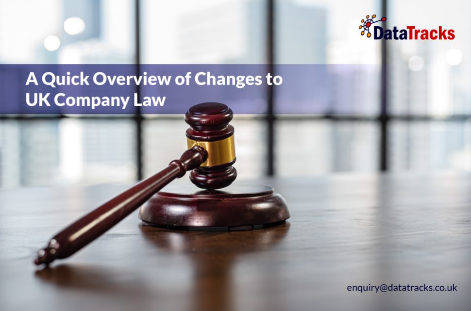 A Quick Overview of Changes to UK Company Law