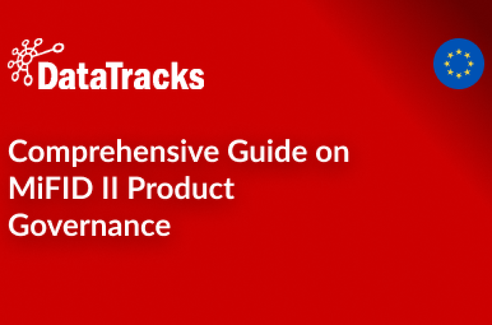 Comprehensive Guide on MiFID II Product Governance