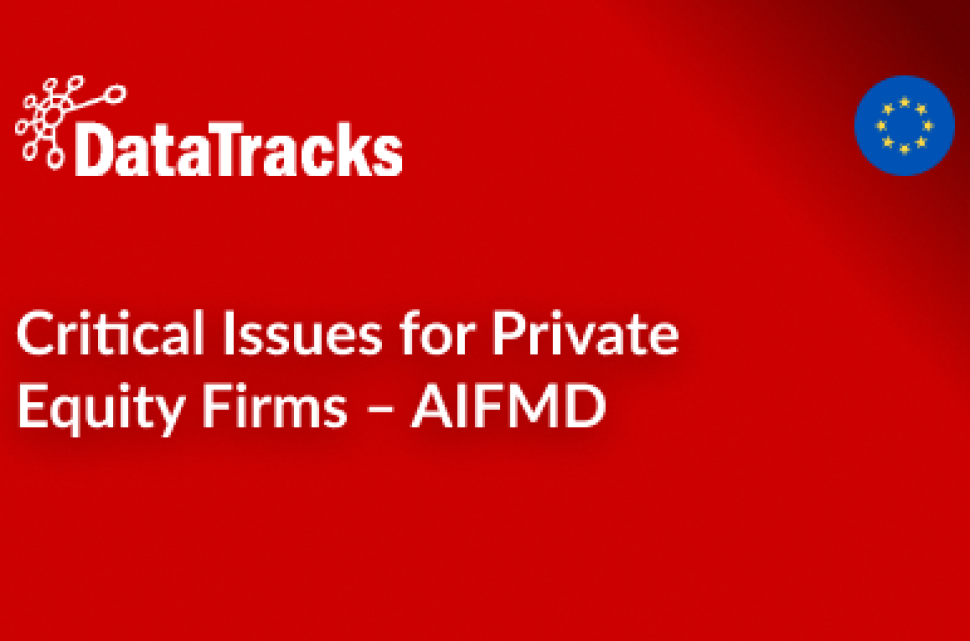 Critical Issues for Private Equity Firms – AIFMD