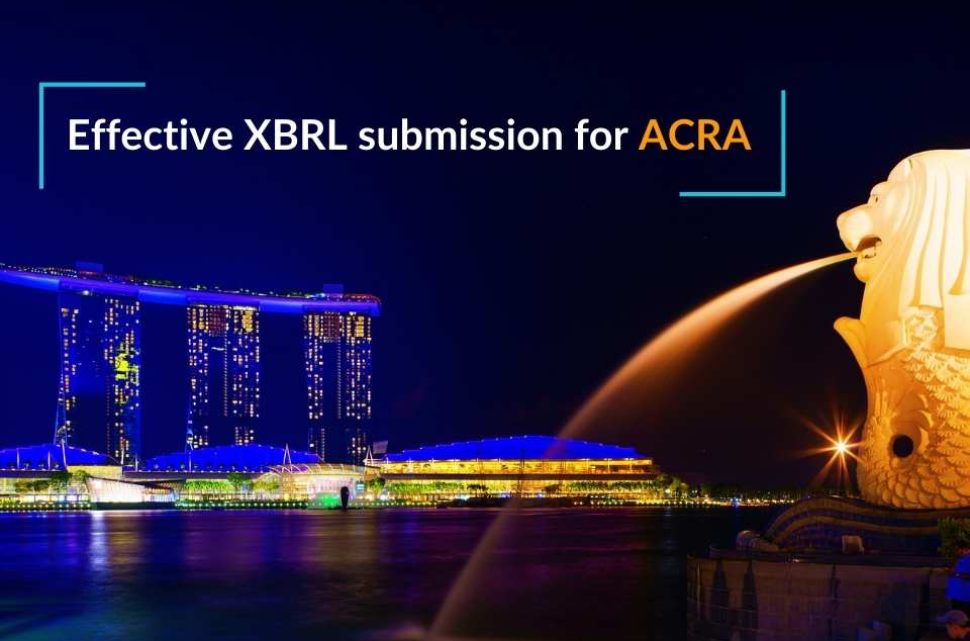 Effective XBRL submission for ACRA Singapore