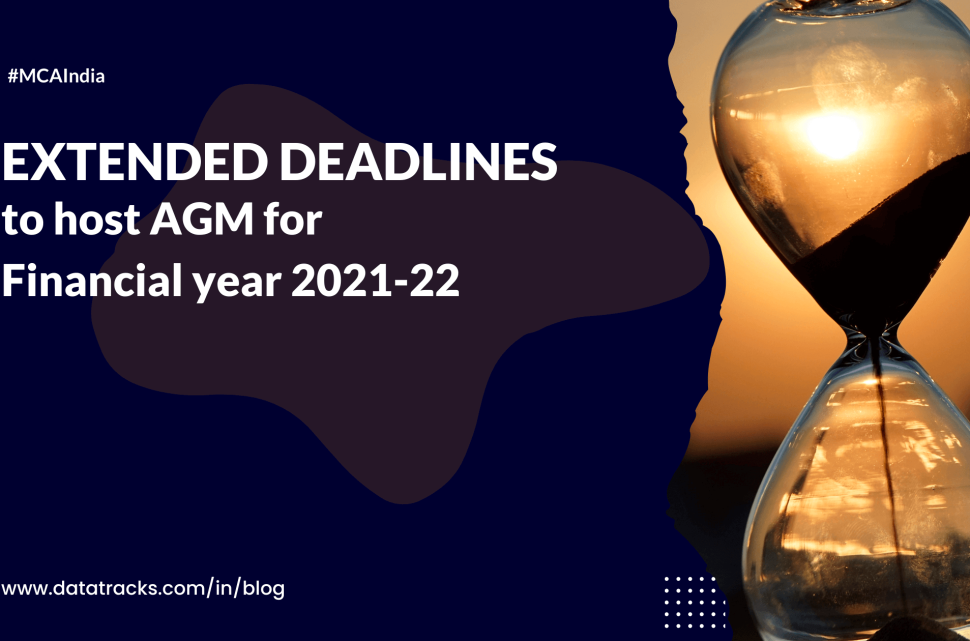 Extended deadlines to host AGM for Financial Year 2021-22