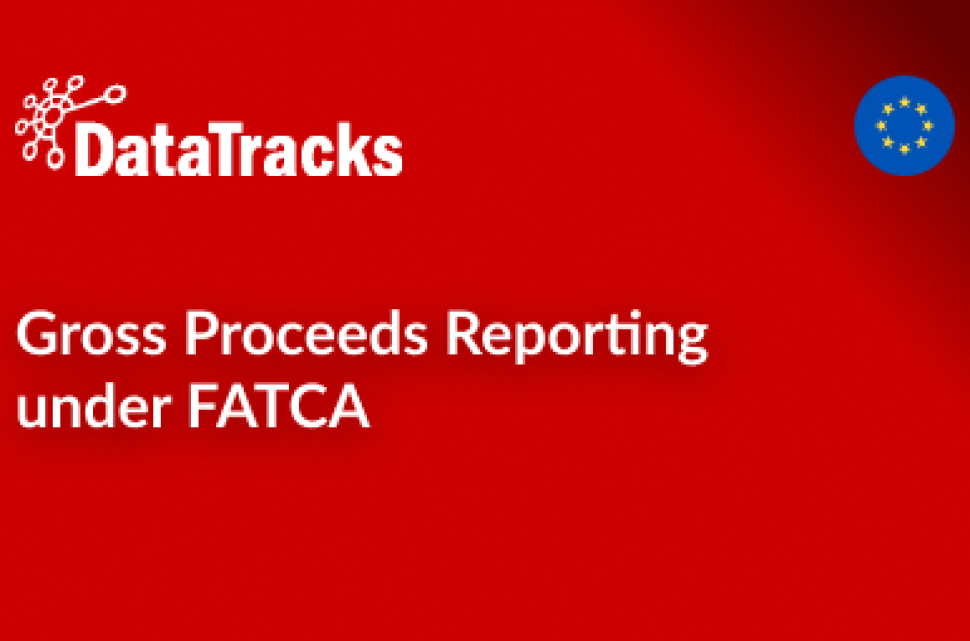 Gross Proceeds Reporting under FATCA