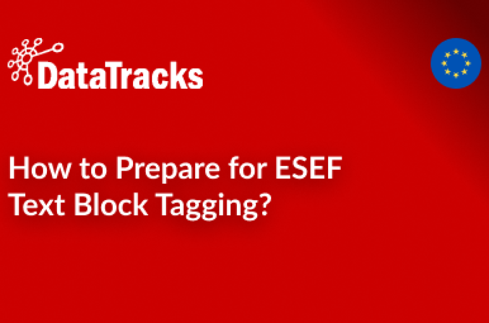 How to Prepare for ESEF Text Block Tagging_