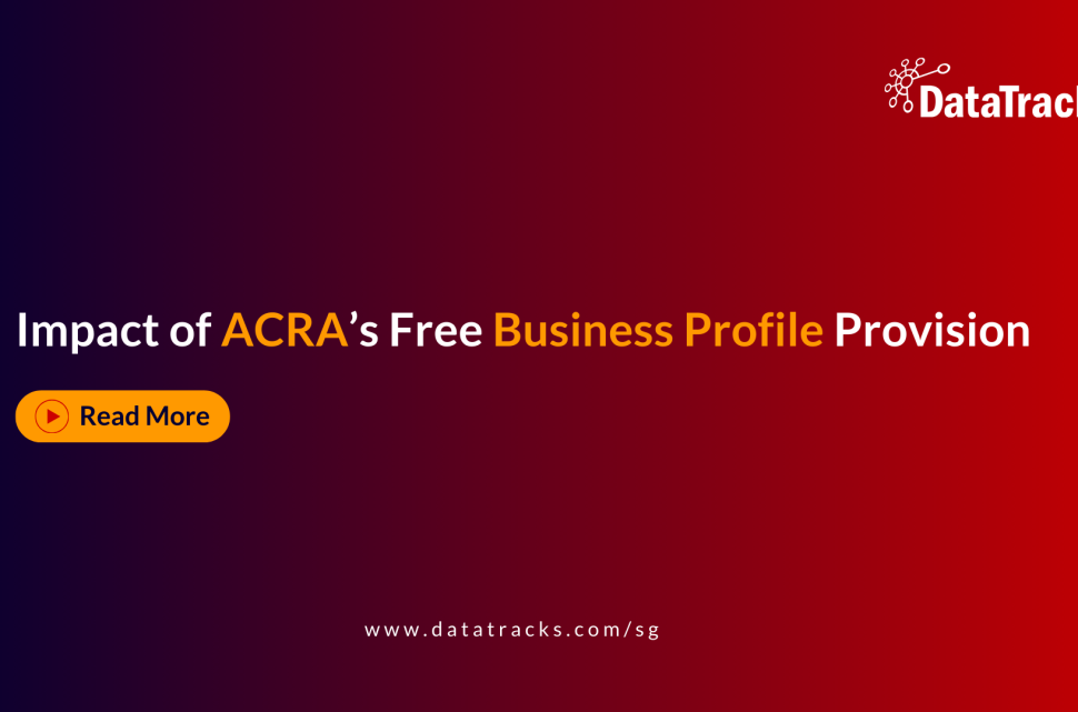 Impact of ACRAs Free Business Profile Provision