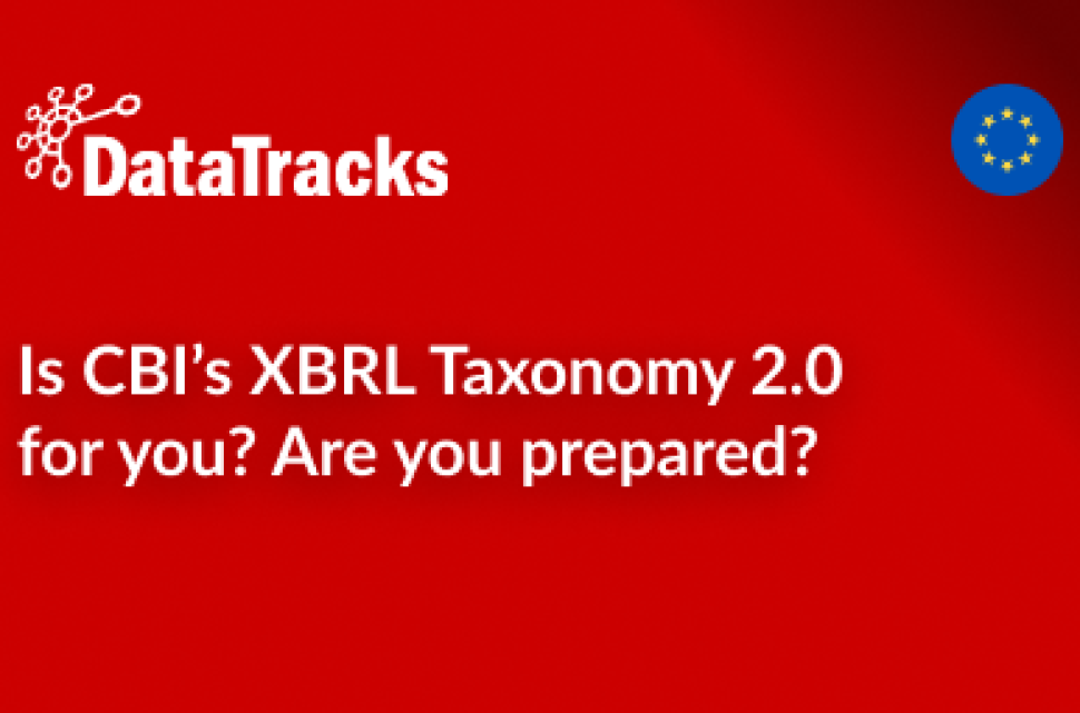 Is CBI’s XBRL Taxonomy 2.0 for you_ Are you prepared_