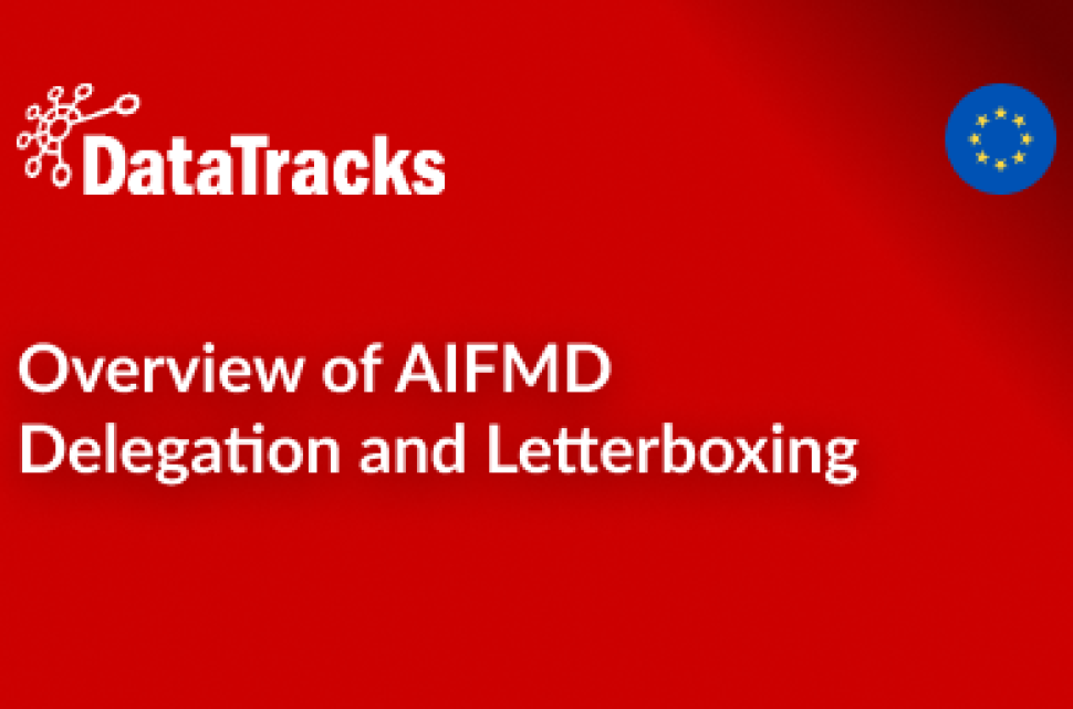 Overview of AIFMD Delegation and Letterboxing