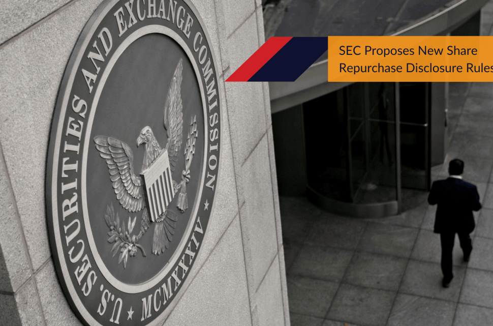 SEC Proposes New Share Repurchase Disclosure Rules